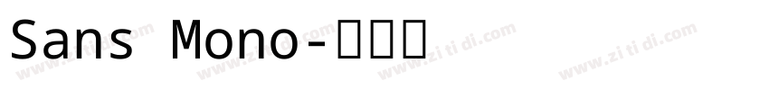 Sans Mono字体转换